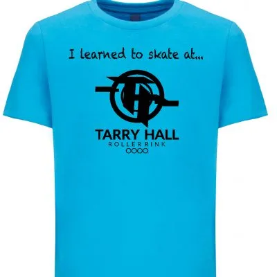 I learned how to skate at Tarry Hall T-shirt